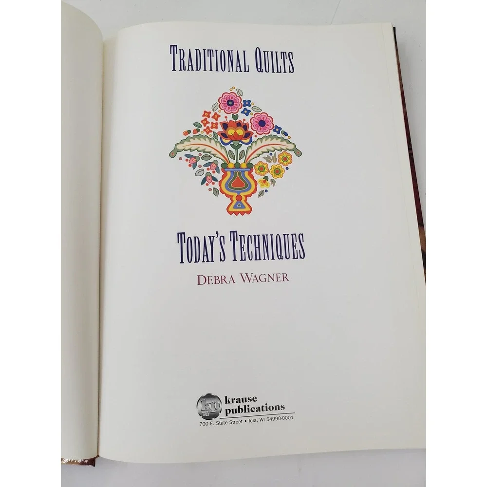 Traditional Quilts Today's Techniques Debra Wagner Machine Quilting Book 1997